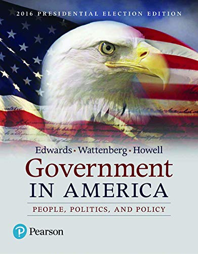 Government in America: People, Politics, and Policy, 2016 Presidential Election Edition (17th Edition) - Orginal Pdf